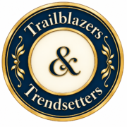 Trailblazers & Trendsetters